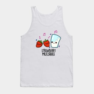 Strawberry Milk Shake Cute Food Pun. Tank Top